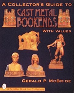 Collector's Guide to Cast Metal Booke - Mcbride, Gerald