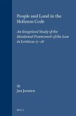 People and Land in the Holiness Code: An Exegetical Study of the Ideational Framework of the Law in Leviticus 17-26