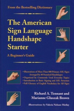 The American Sign Language Handshape Starter - Tennant, Richard A; Brown, Marianne Gluszak