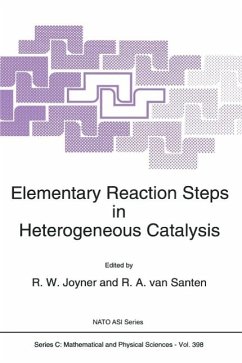 Elementary Reaction Steps in Heterogeneous Catalysis - Santen, R a van; NATO Advanced Research Workshop on Elementary Reaction Steps in Heterogeneous Catalysis