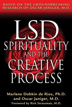 Lsd, Spirituality, and the Creative Process - De Rios, Marlene Dobkin; Janiger, Oscar