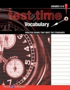 Test Time! Practice Books That Meet the Standards: Vocabulary - Walch Publishing