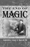 The End of Magic The End of Magic