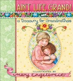Ain't Life Grand! - Engelbreit, Mary