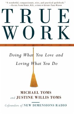 True Work - Toms, Michael; Toms, Justine Willis
