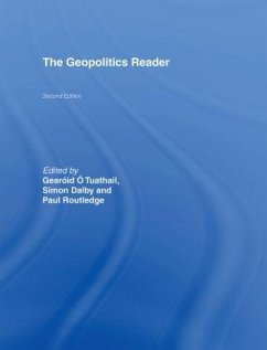 The Geopolitics Reader - Tuathail, Gearóid Ó / Dalby, Simon / Routledge, Paul (eds.)