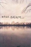 What Nature: Poems