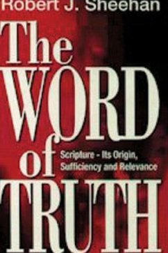 The Word of Truth - Sheehan, R.