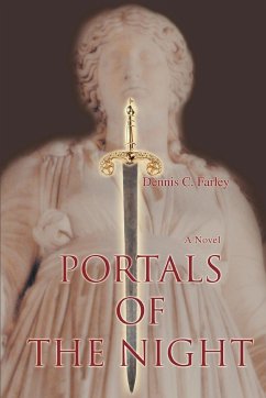 Portals of the Night - Farley, Dennis C