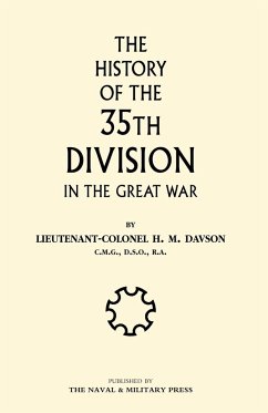 History of the 35th Division in the Great War - H. M. Davson, Davson; H. M. Davson