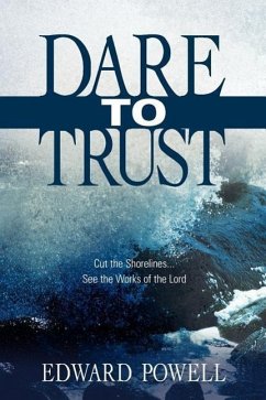 Dare to Trust - Powell, Edward