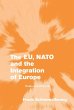The EU, NATO and the Integration of... - Bild 1