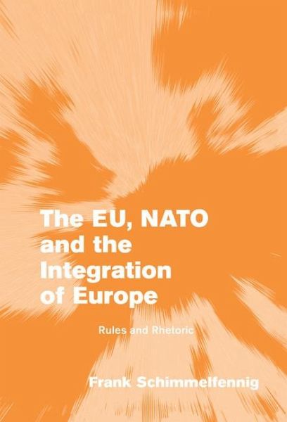 The EU, NATO and the Integration of Europe The EU, NATO and the Integration of Europe