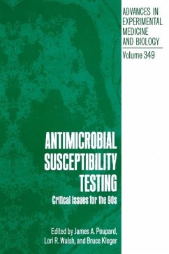 Antimicrobial Susceptibility Testing - Poupard, James A. / Walsh, Lori R. / Kleger, Bruce (Hgg.)