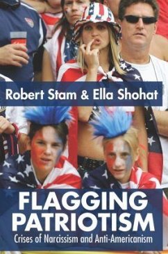 Flagging Patriotism - Shohat, Ella; Stam, Robert