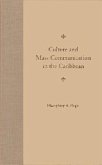 Culture and Mass Communication in the Caribbean