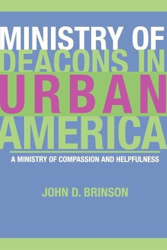 Ministry of Deacons in Urban America - Brinson, John D.