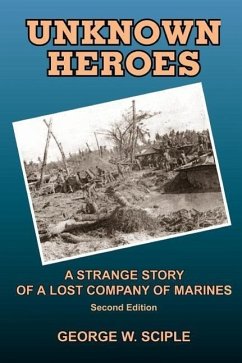 Unknown Heroes - Sciple, George W.