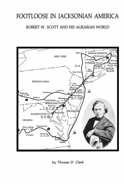 Footloose in Jacksonian America - Clark, Thomas D