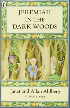 Jeremiah in the Dark Woods - Ahlberg, Janet