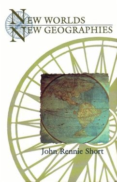 New Worlds, New Geographies - Short, John
