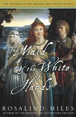 The Maid of the White Hands - Miles, Rosalind