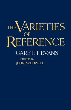 The Varieties of Reference - Evans, Gareth