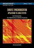 Chaotic Synchronization: Applications to Living Systems
