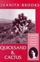 Quicksand and Cactus - Brooks, Juanita