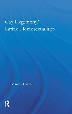 Cover Gay Hegemony/ Latino Homosexualites