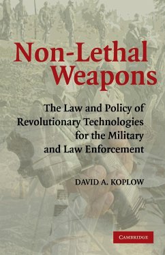 Non-Lethal Weapons - Koplow, David A.
