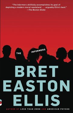 The Informers - Ellis, Bret Easton