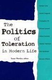 The Politics of Toleration in Modern Life