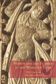 Women and the Fatimids in the World of Islam