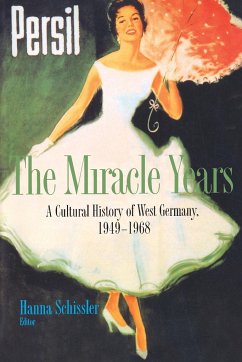 The Miracle Years - Schissler, Hanna (ed.)