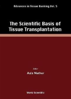 The Scientific Basis of Tissue Transplantation