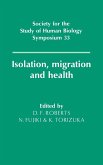 Isolation, Migration and Health