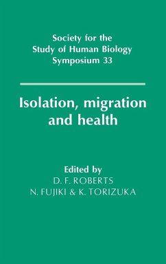 Isolation, Migration and Health - Roberts, F. / Fujiki, N. / Torizuka, K. (eds.)