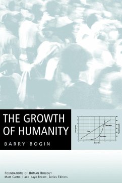 The Growth of Humanity - Bogin, Barry