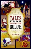 Tales from Dust River Gulch