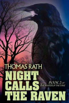 Night Calls the Raven - Rath, Thomas