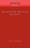 Architecture, Mysticism and Myth