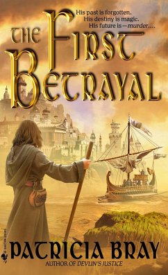 The First Betrayal - Bray, Patricia