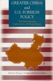 Greater China and U.S. Foreign Policy: The Choice Between Confrontation and Mutual Respect