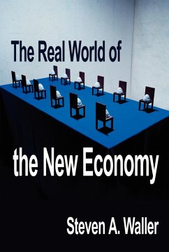 Real World of the New Economy - Waller, Steven A.