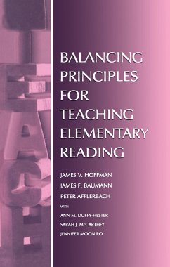 Balancing Principles for Teaching Elementary Reading - Hoffman, James V; Afflerbach, Peter; Duffy-Hester, Ann M