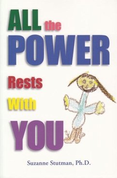 All the Power Rests with You - Stutman, Suzanne