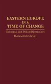 Eastern Europe in a Time of Change