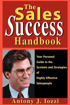 The Sales Success Handbook - Iozzi, Anthony J.