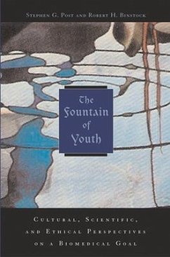 The Fountain of Youth - Post, Stephen G. / Binstock, Robert H. (eds.)
